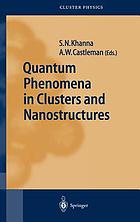 Quantum phenomena in clusters and nanostructures