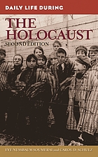 Daily life during the Holocaust