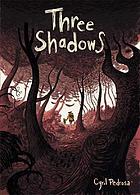 Three shadows