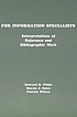 For information specialists : interpretations of reference and bibliographic work