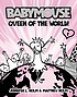 Babymouse : queen of the world! by Jennifer L Holm