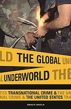 The global underworld : transnational crime and the United States