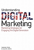Understanding digital marketing : marketing strategies... 著者：  Damian Ryan 