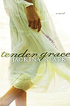 Tender grace