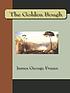 The golden bough by  Frazer  James George, Sir 