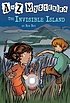 The invisible island 著者： Ron Roy