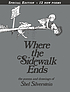 Where the sidewalk ends. de Shel Silverstein