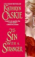 To sin with a stranger por Kathryn Caskie