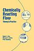 Chemically reacting flow : theory and practice