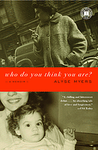 Who do you think you are? : a memoir