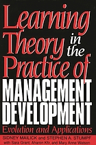 Learning theory in the practice of management development : evolution and applications