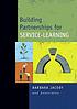 Building partnerships for service-learning 著者： Barbara Jacoby
