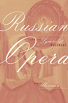 Russian opera and the symbolist movement