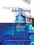 Design secrets. Advertising : 50 real-life projects... by  Lisa Hickey 