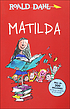 Matilda by Roald Dahl