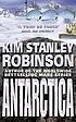 Antarctica. de Kim Stanley Robinson