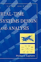 Real-time systems design and analysis : tools for the practitioner