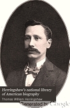Herringshaw's national library of American biography : contains thirty-five thousand biographies of the acknowledged leaders of life and thought of the United States; illustrated with three thousand vignette portraits ...