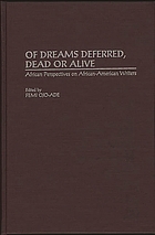 Of dreams deferred, dead or alive : African perspectives on African-American writers