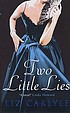 Two little lies von Liz Carlyle