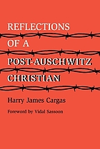Reflections of a post-Auschwitz Christian