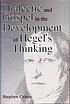 Dialectic and gospel in the development of Hegel's... door Stephen Crites