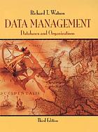 Data management : databases and organizations