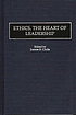 Ethics, the heart of leadership