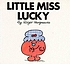 Little miss Lucky by Roger Hargreaves