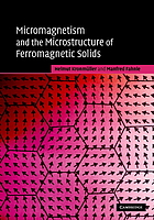 Micromagnetism and the microstructure of ferromagnetic solids