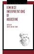Feminist interpretations of Augustine