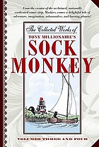 The collected works of Tony Millionaire's sock monkey