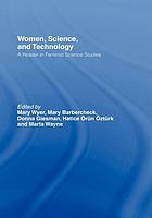Women, science, and technology : a reader in feminist science studies