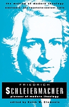 Friedrich Schleiermacher : pioneer of modern theology