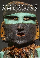 The Ancient Americas : art from sacred landscapes