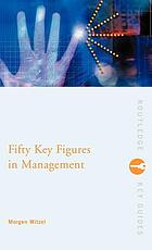 Fifty key figures in management