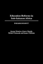 Education reforms in sub-Saharan Africa : paradigm lost?