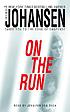 On the run 著者： Iris Johansen