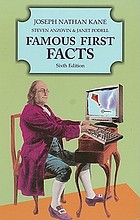 Famous first facts : a record of first happenings, discoveries, and inventions in American history