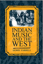 Indian music and the West / Gerry Farrell.