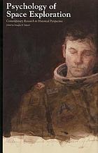 Psychology of space exploration : contemporary research in historical perspective