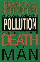 Pollution and the death of man
