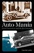 Auto mania : cars, consumers, and the environment