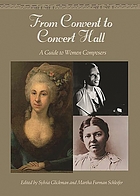 From convent to concert hall : a guide to women composers