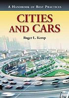 Cities and cars : a handbook of best practices