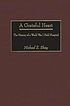 A grateful heart : the history of a World War... por Michael E Shay