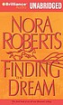 Finding the dream por Nora Roberts