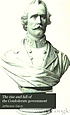 The rise and fall of the Confederate government.