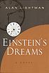 Einstein's dreams 著者：  Alan P Lightman 