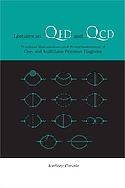Lectures on QED and QCD : practical calculation and renormalization of one- and multi-loop Feynman diagrams